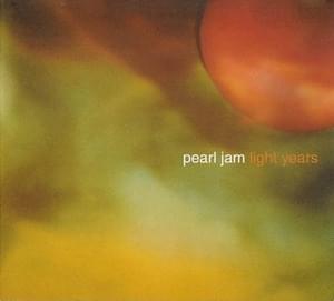 Light Years - Pearl Jam