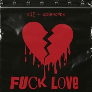 Fuck Love - ​oli? (Marco Poletto)