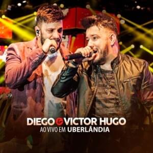 Calafrio (Ao Vivo) - Diego & Victor Hugo (Ft. Henrique & Juliano)