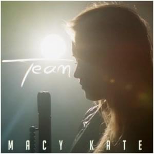 Team - Macy Kate