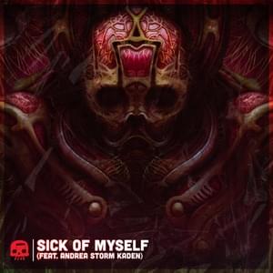 Sick of Myself - JT Music (Ft. Andrea Storm Kaden)