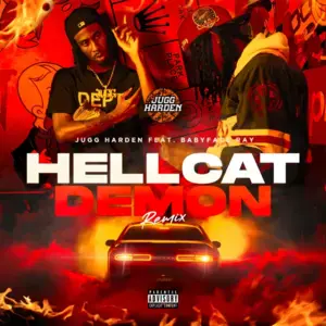 Hellcat Demon (Remix) - Jugg Harden (Ft. Babyface Ray)