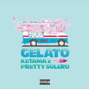 Gelato - Ketama126 (Ft. Pretty Solero)