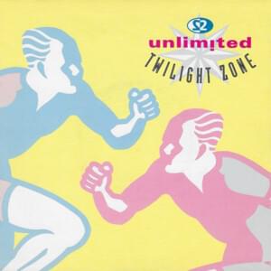 Twilight Zone (PWL Mix) - 2 Unlimited