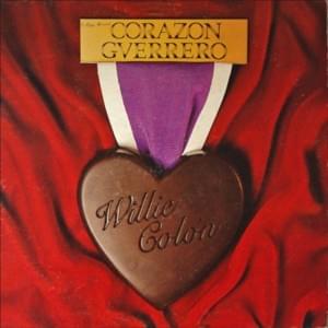 Corazón Guerrero - Willie Colón