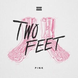 I Can’t Relate - Two Feet