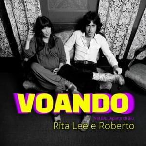 Voando (Nel Blu Dipinto Di Blu) - Rita Lee