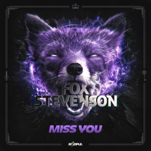 Miss You - Fox Stevenson