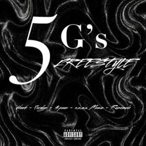 5 G’s Freestyle - 7ordyn (Ft. A.n.w.o. Music, H.A.W.K., Romemula & Spoon)