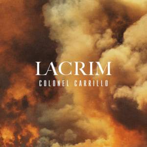 Colonel Carrillo - Lacrim