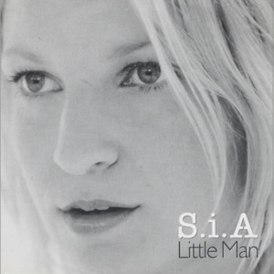 Little Man - Sia