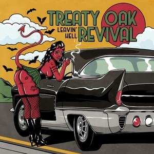 Leaving Hell - Treaty Oak Revival