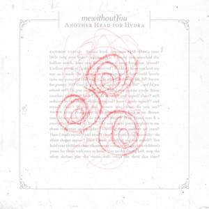 Another Head For Hydra - ​mewithoutYou