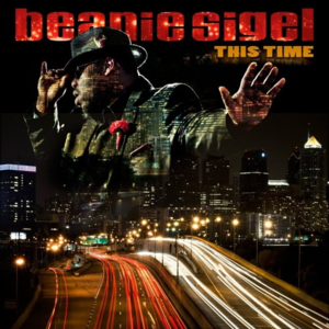 That’s All I Know (This Time) - Beanie Sigel (Ft. Akon)