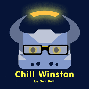 Chill Winston - Dan Bull