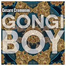 Gongi-Boy - Cesare Cremonini