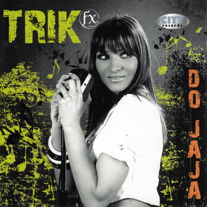 Do jaja - Trik FX