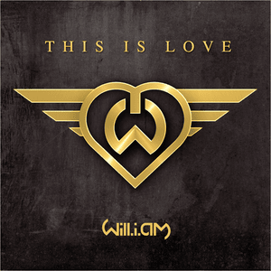 This Is Love - ​will.i.am (Ft. Eva Simons)