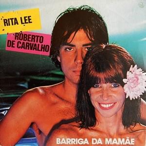 Barriga da Mamãe - Rita Lee