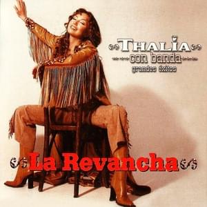 La Revancha - Thalía