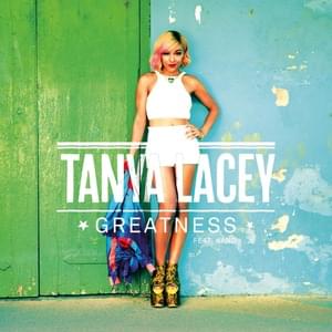 Greatness - Tanya Lacey (Ft. Kano)