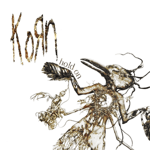 Hold On - Korn