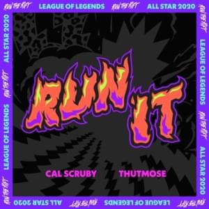 Run It - League of Legends & Thutmose (Ft. Cal Scruby)