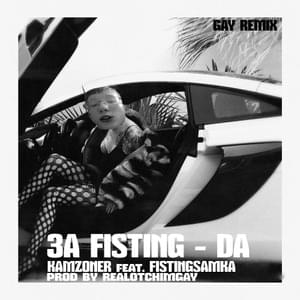 ЗА FISTING - ДА - KAMZ0NER (Ft. FISTINGSAMKA)