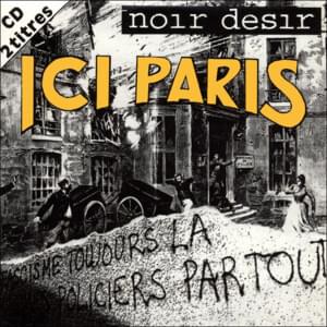 Ici Paris - Noir Désir