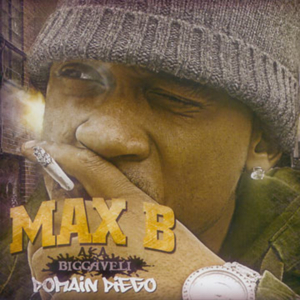 I’m So High - Max B