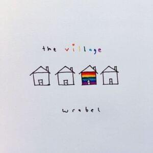 Wrabel - The Village (Traduction Française) - Lyrxo traductions françaises