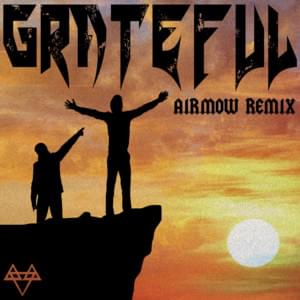 Grateful (Airmow Remix) - NEFFEX