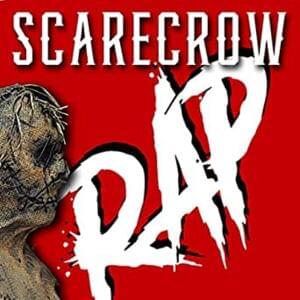 Scarecrow Rap - Daddyphatsnaps