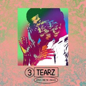 3 Tearz - Danny Brown (Ft. Run The Jewels)