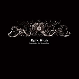 Runaway (Mithra’s Word) - EPIK HIGH (에픽하이)