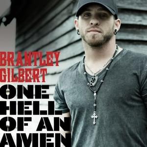 One Hell of an Amen - Brantley Gilbert