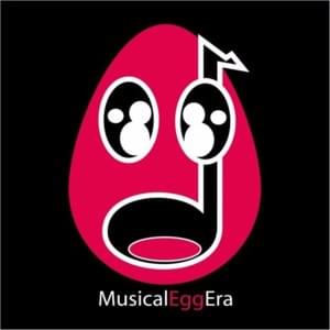 Andiamo A Casa Tutti - Musical Egg Era