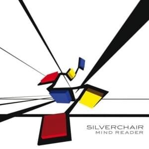 Mind Reader - Silverchair