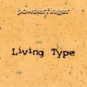 Living Type - Powderfinger