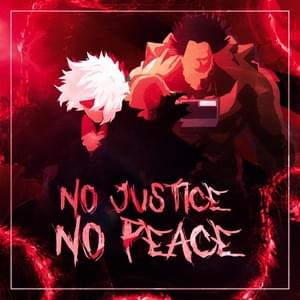 No Justice No Peace (Shigaraki Gigantomachia My Hero Academia) - None Like Joshua (Ft. Tre Watson & Tyler Clark)