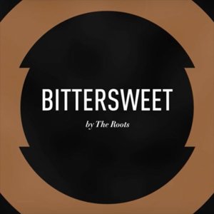 Bittersweet Side A - The Roots