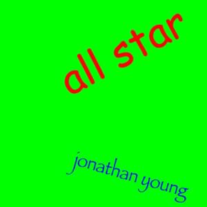 All Star - Jonathan Young