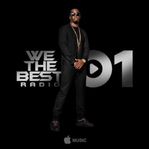 We The Best Radio Episode 6 Tracklist - DJ Khaled