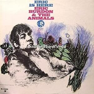 It’s Been a Long Time Comin’ - The Animals