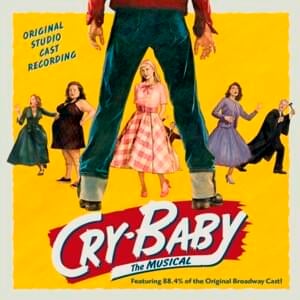 A Little Upset (feat. Cry-Baby Original Studio Cast) - Various Artists