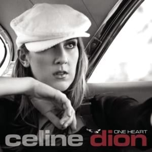 One Heart - Céline Dion