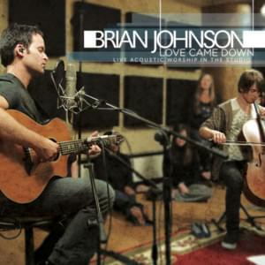 I Will Stay (Live) - Brian Johnson (Bethel)