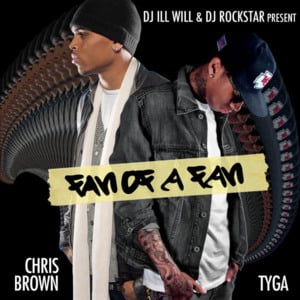 What They Want - Chris Brown & Tyga