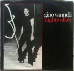 Nightwalker - Gino Vannelli