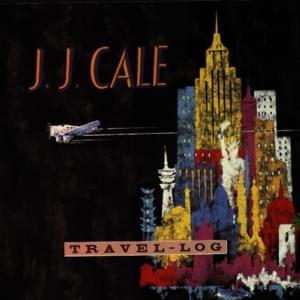 River Boat Song - J.J. Cale